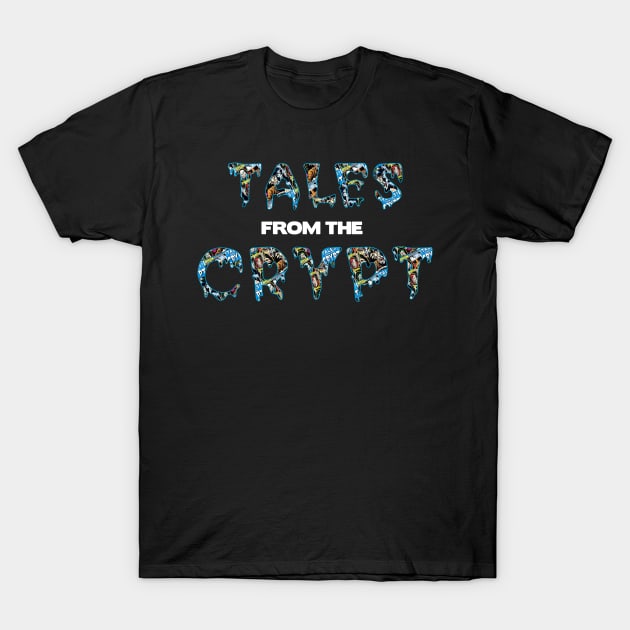 Tales From The Crypt Logo T-Shirt by w.d.roswell